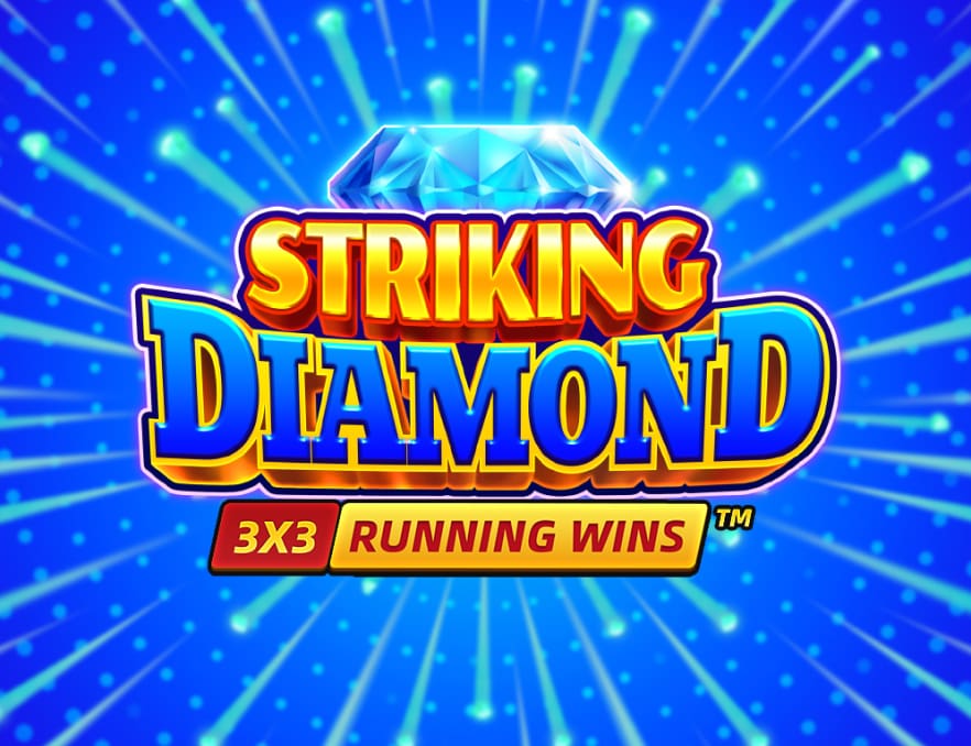 Striking Diamond  Running Wins